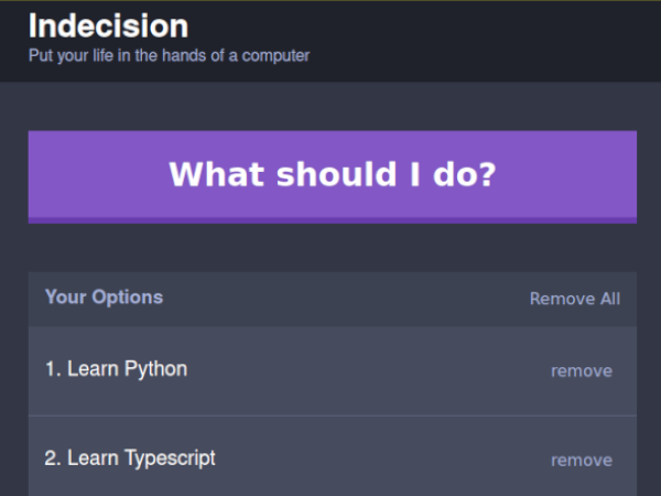 Screenshot of Indecision App. A big purple button appears at the top, reading 'What should I do?'. Down below, you can see the options 'Learn Python' and 'Learn Typescript'.